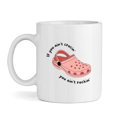 If You Ain't Crocin' You Ain't Rockin' Mug (Red) Thumbnail