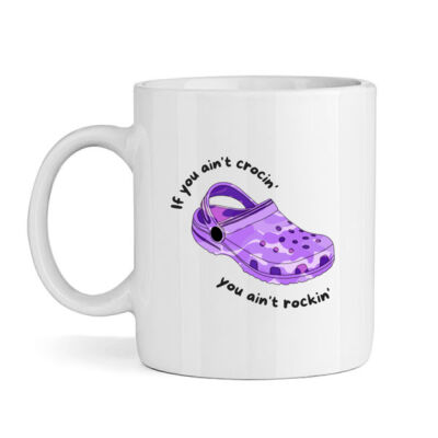 If You Ain't Crocin' You Ain't Rockin' Mug (Purple Camo) Thumbnail