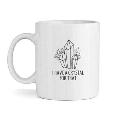 I Have A Crystal For That Mug Thumbnail